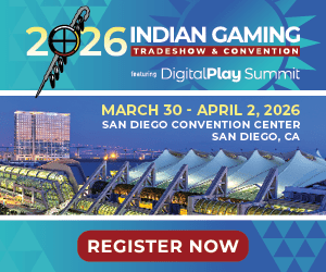 2026 Indian Gaming Tradeshow & Convention, March 30 to April 2, 2026, at the San Diego Convention Center in San Diego, California. Register now.